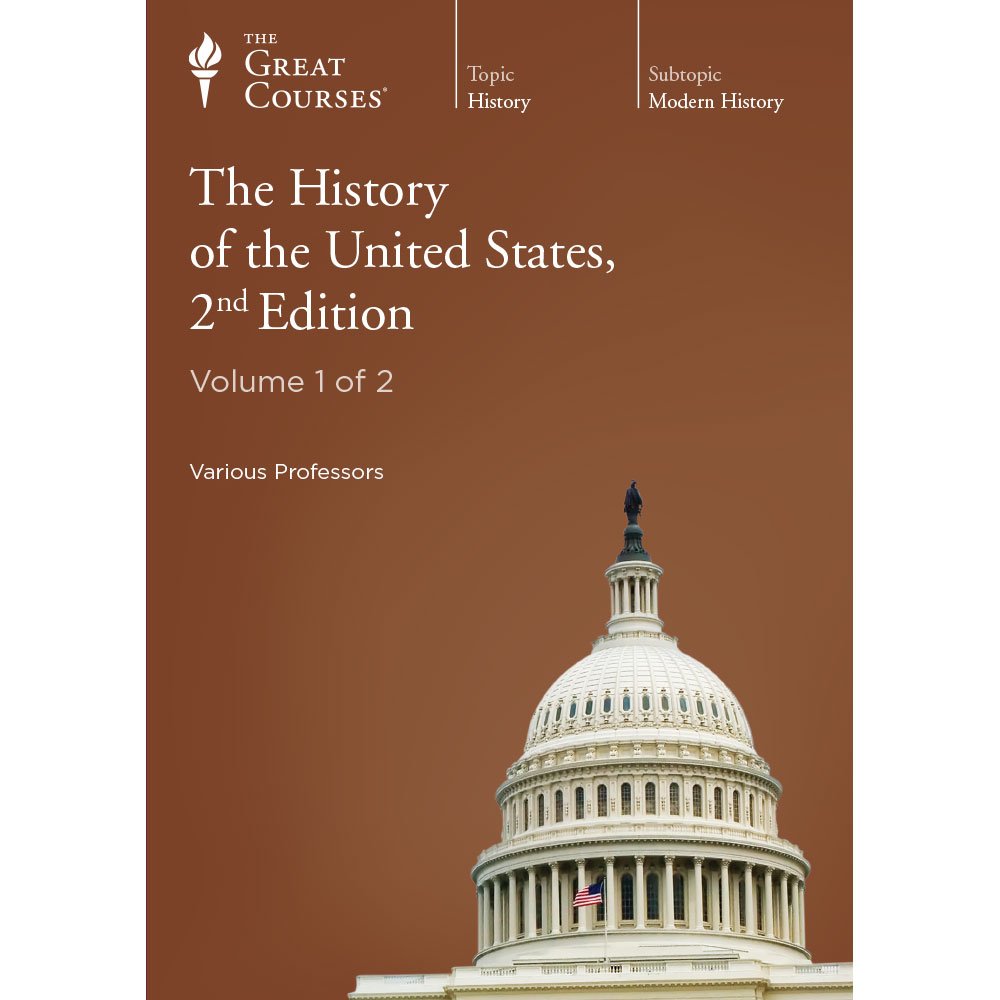 Great Courses-History Of United States -2Nd Editio