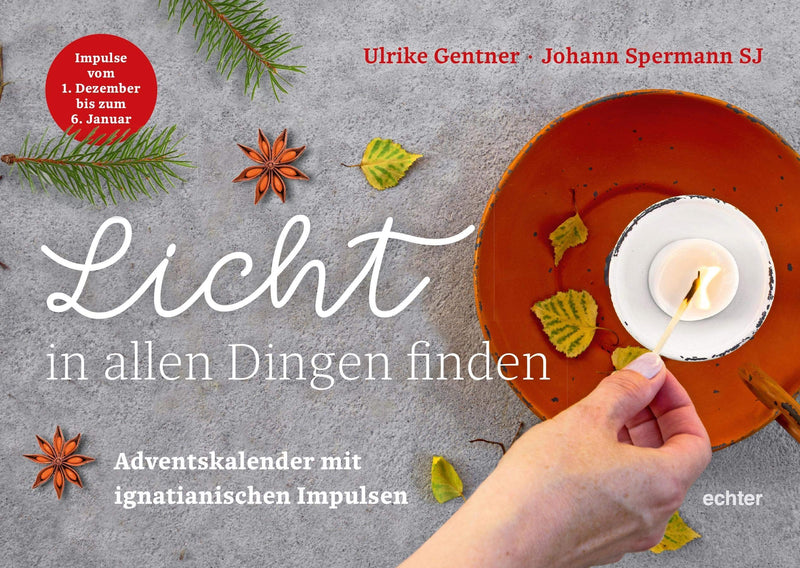 Licht in allen Dingen finden: Adventskalender mit ignatianischen Impulsen