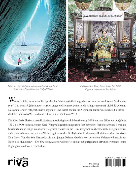 Die Welt von gestern in Farbe: Eine neue Geschichte der Welt von 1850 bis 1960. Mit über 200 historischen Fotografien erstmals in Farbe (riva PREMIUM)