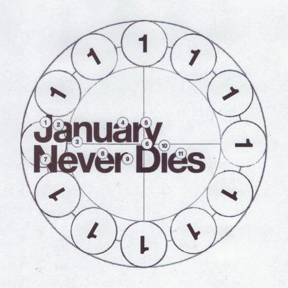 January Never Dies