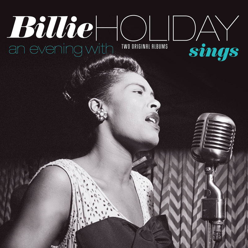 Sings + An Evening With Billie Holiday