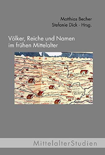 Reiche Und Namen Im Frühen Mittelalter