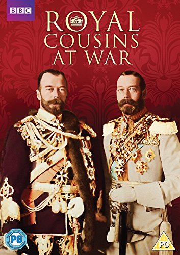 Royal Cousins at War (BBC)