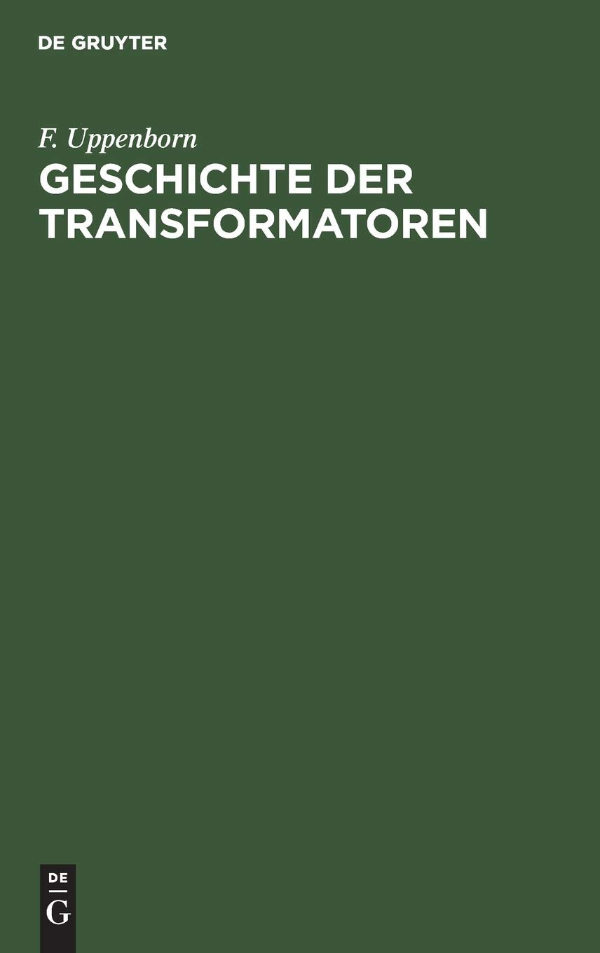 Geschichte der Transformatoren (German Edition