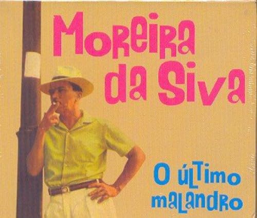 O Ultimo Malandro