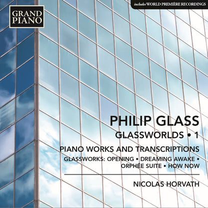 Philip Glass: Glassworlds - Volume 1