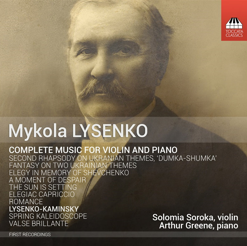 Mykola Lysenko: Complete Music for Violin and Piano