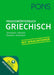 PONS Praxiswörterbuch Griechisch: Griechisch-Deutsch / Deutsch-Griechisch. Mit Sprachführer und Online-Wörterbuch.