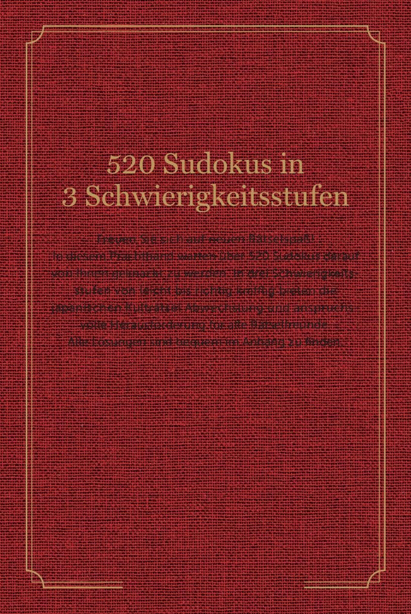 Sudoku - Premium Edition: Das ultimative Sudoku-Buch mit über 520 Rätseln | Geschenkidee für Sudoku-Fans