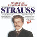 Masters Of Classical Music: Strauss
