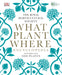 RHS What Plant Where Encyclopedia