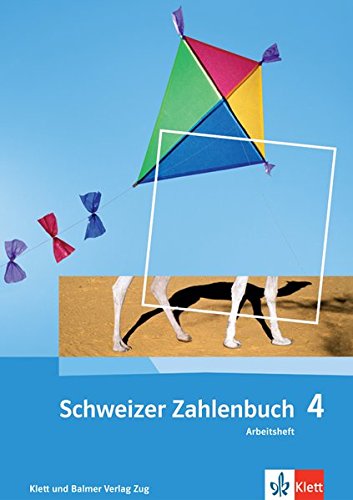 Schweizer Zahlenbuch 4: Arbeitsheft
