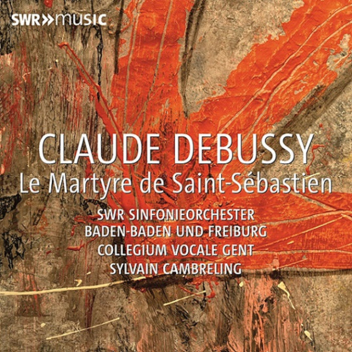 Claude Debussy: Le Martyre De Saint-Sébastien