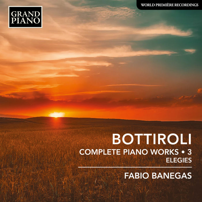 Bottiroli: Complete Piano Works - Volume 3