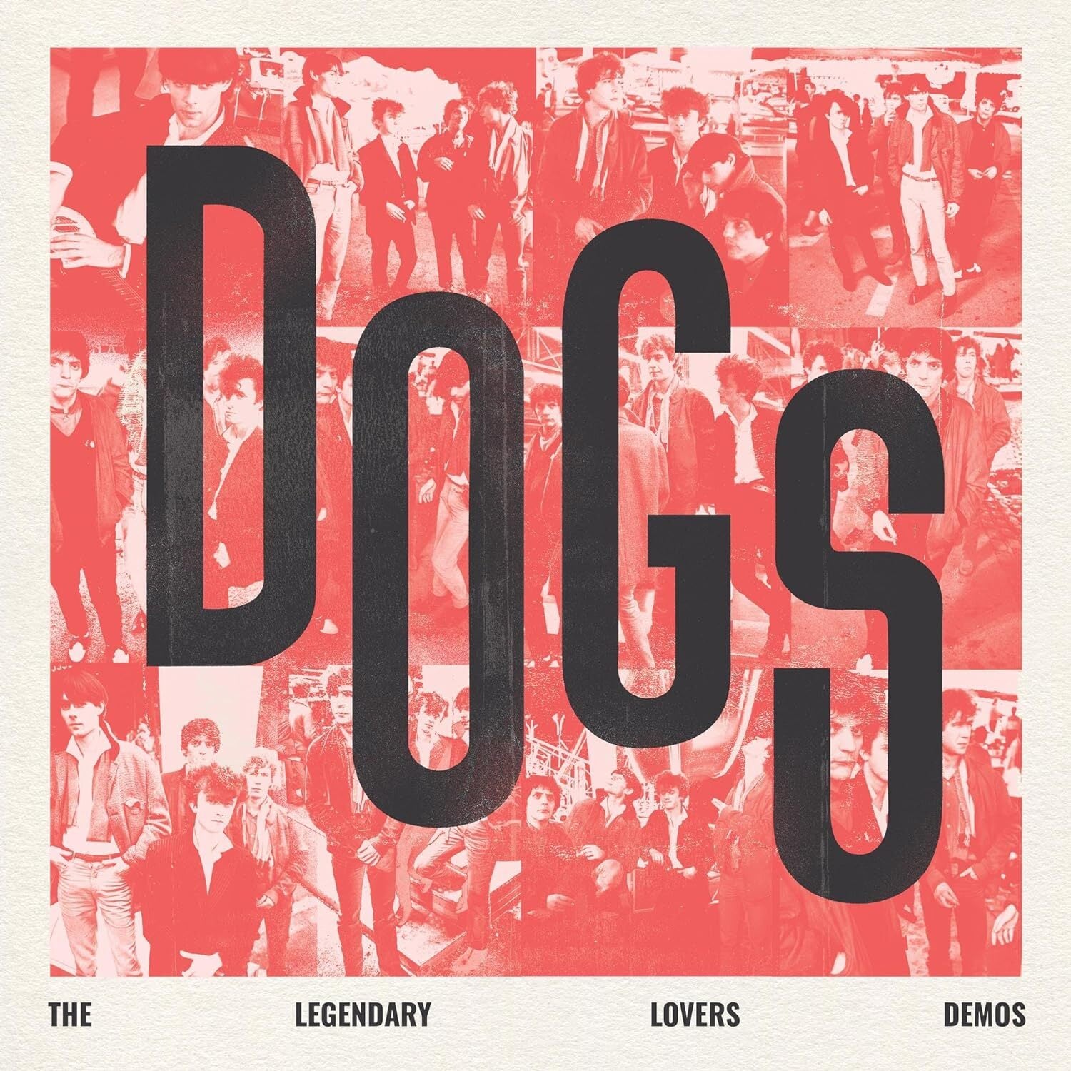 Dogs - The Legendary Lover Demos