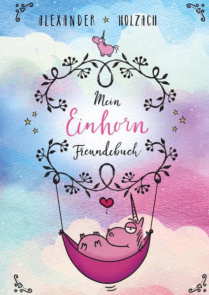 Mein Einhorn Freundebuch: zum Eintragen