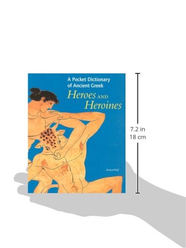 A Pocket Dictionary of Ancient Greek Heroes and Heroines