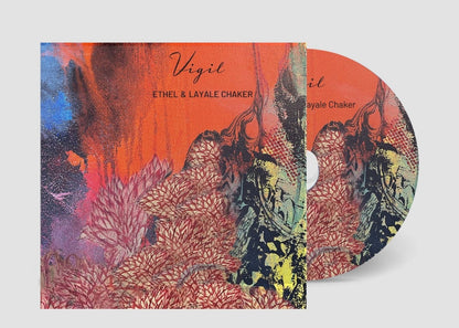 Ethel & Layale Chaker: Vigil