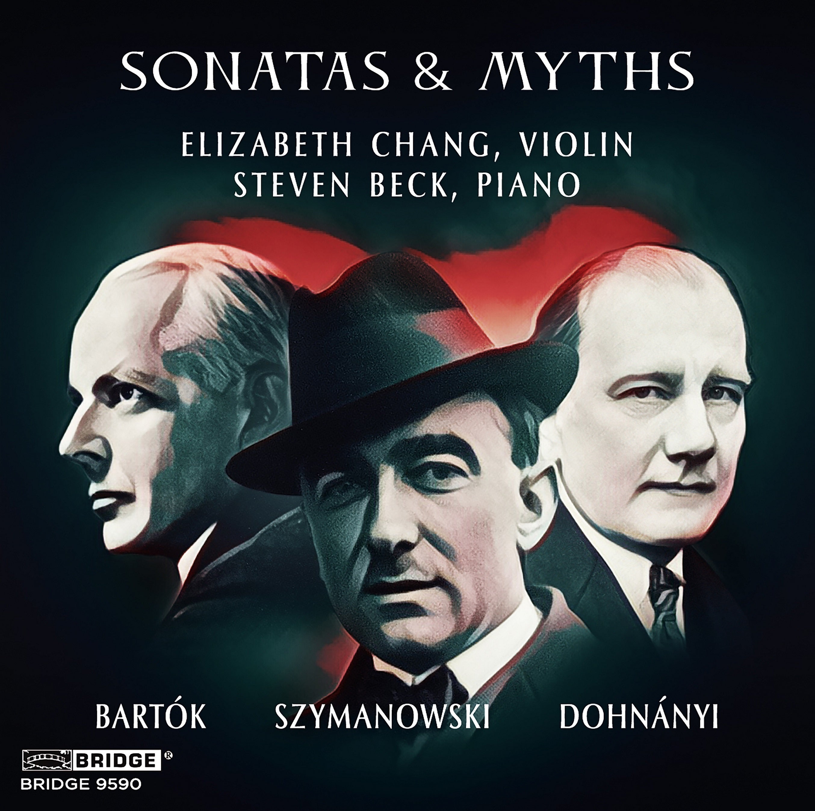 Elizabeth Chang/Steven Beck: Sonatas & Myths