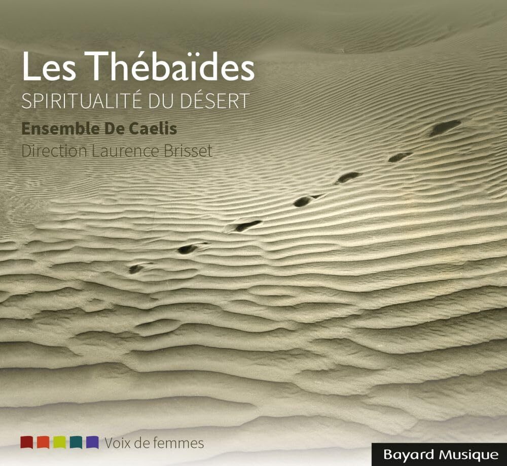 Les Thébaïdes: Spiritualité Du Désert