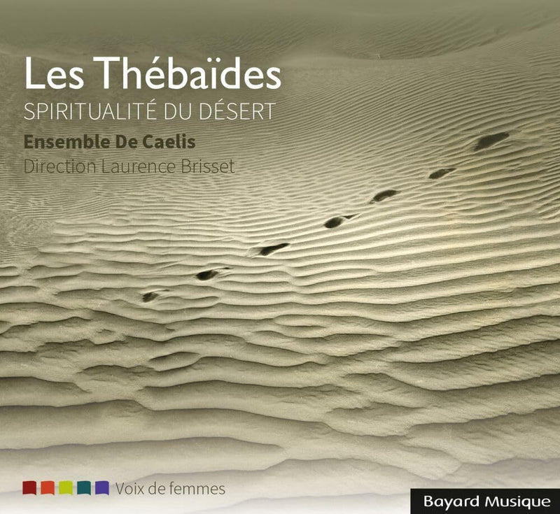 Les Thébaïdes: Spiritualité Du Désert