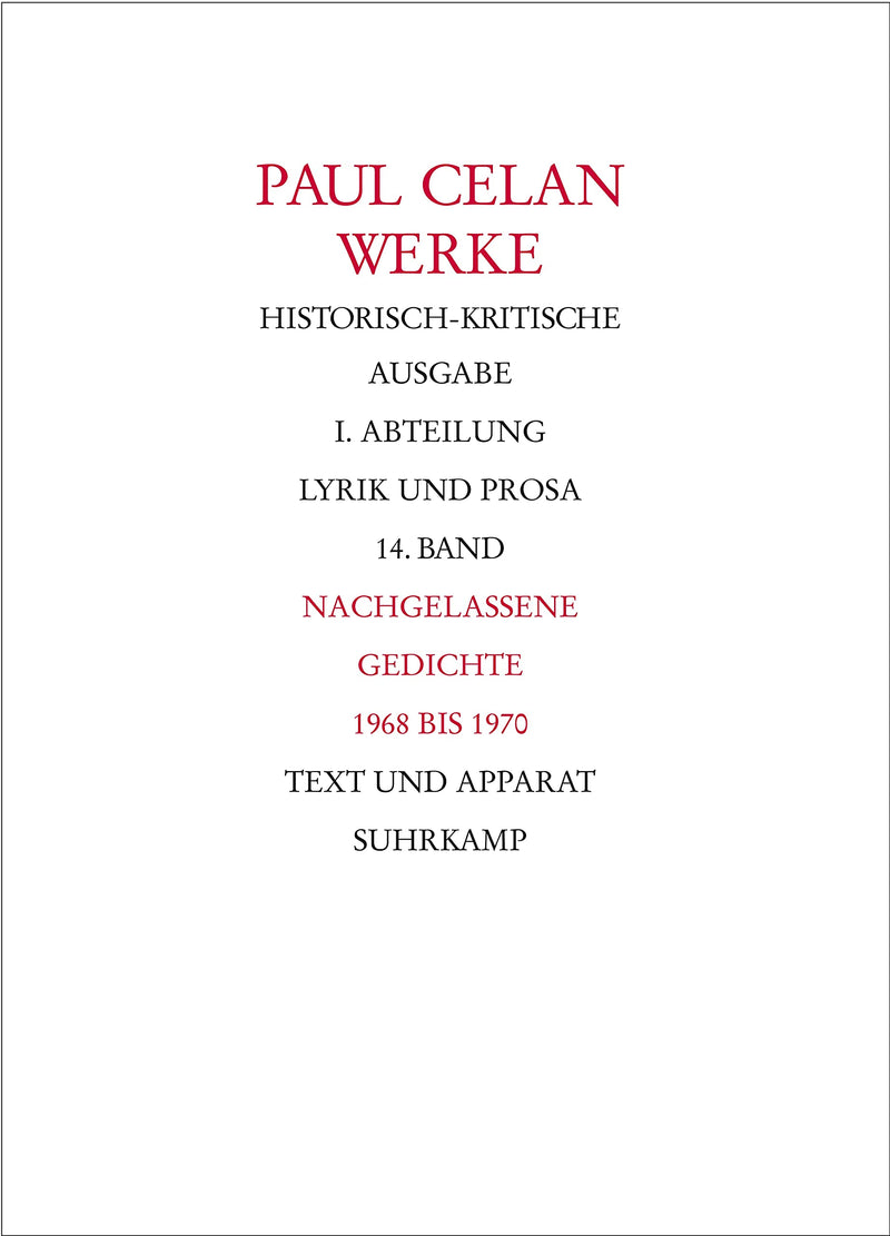 Werke. Historisch-kritische Ausgabe. I. Abteilung: Lyrik und Prosa: Band 14: Nachgelassene Gedichte 1968-1970