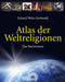 Atlas der Weltreligionen: Das Basiswissen