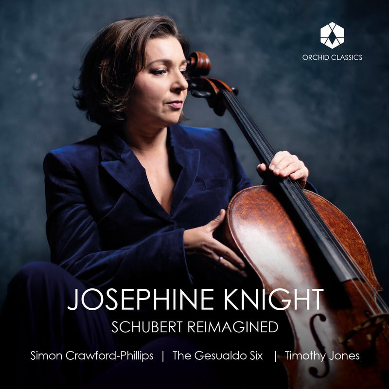 Josephine Knight: Schubert Reimagined
