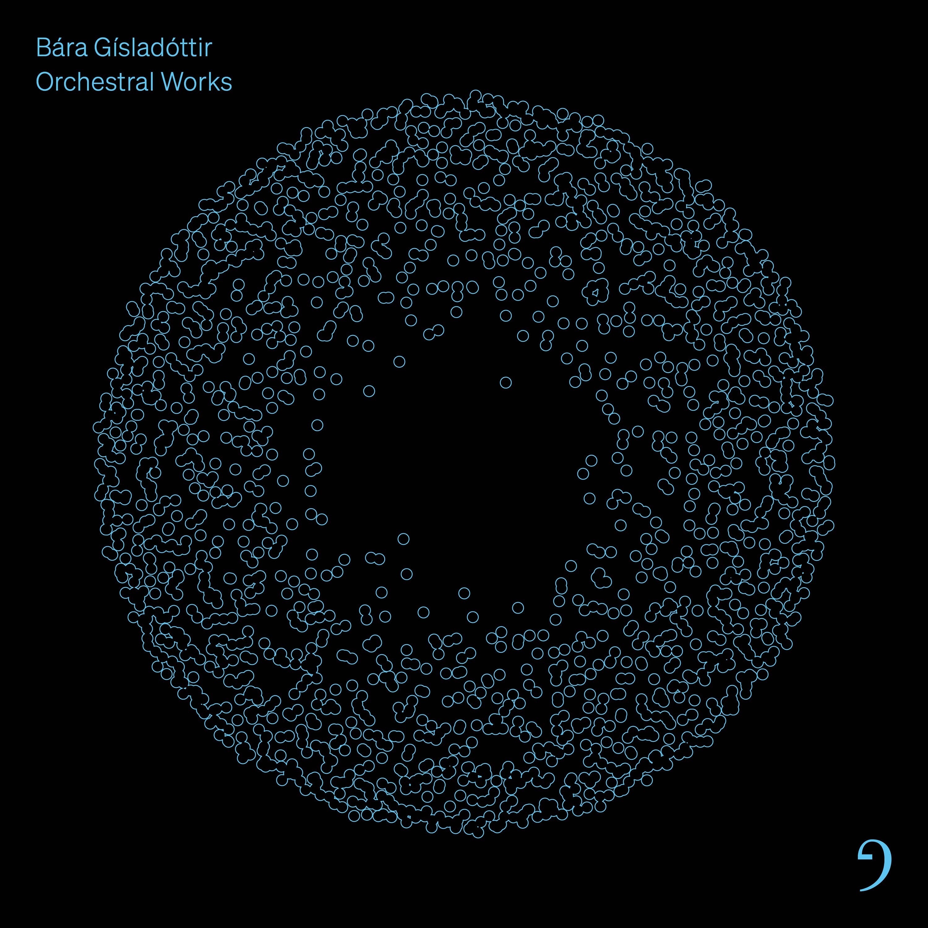 Bára Gisladóttir: Orchestral Works