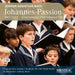Johann Saebastian Bach: Johannes-Passion, BWV245.1: First Version 1724