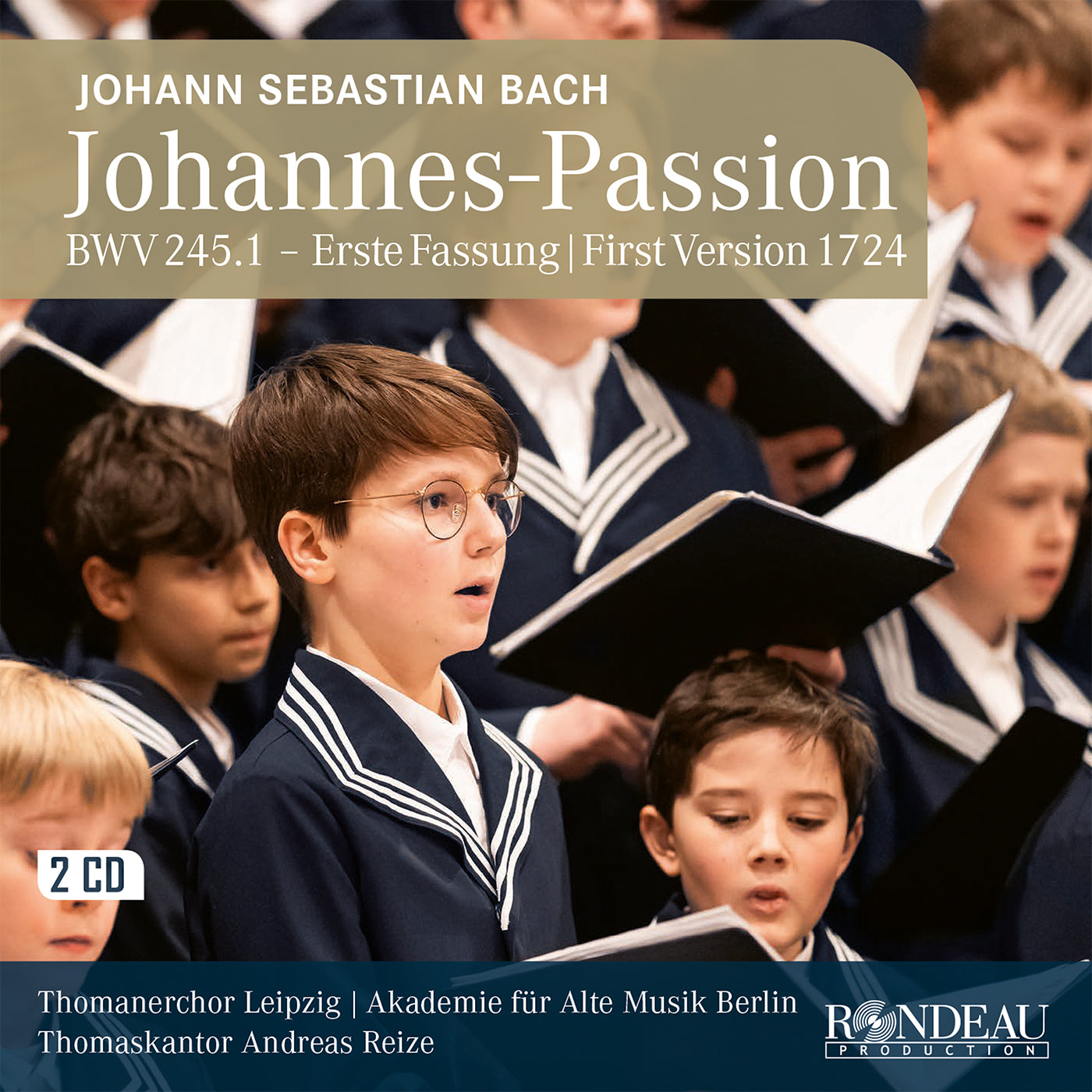 Johann Saebastian Bach: Johannes-Passion, BWV245.1: First Version 1724