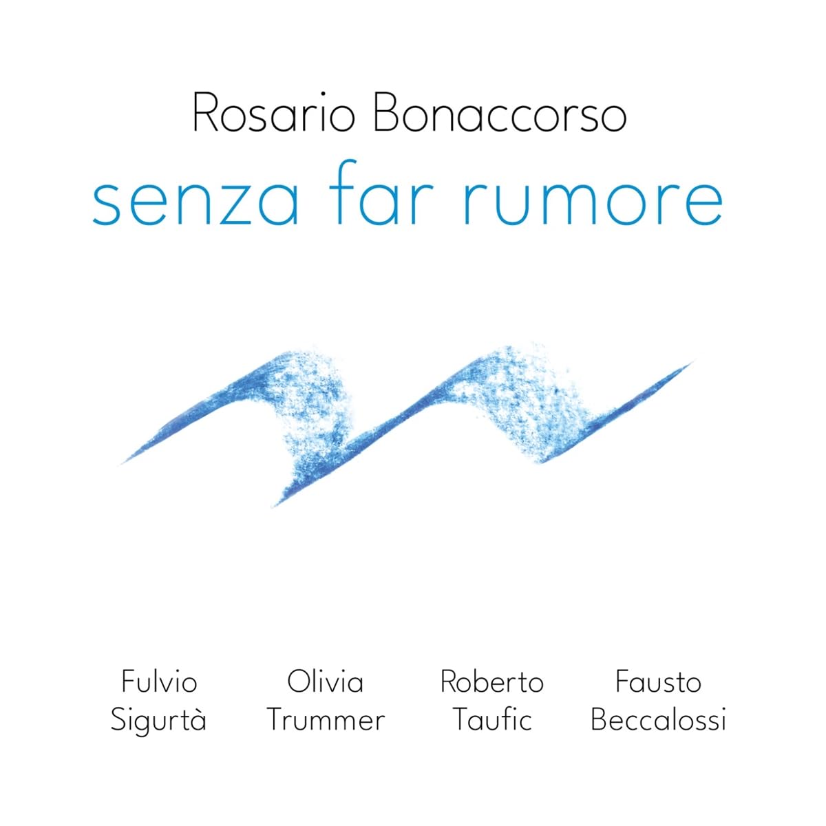 Senza Far Rumore
