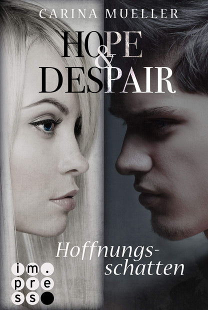 Hope & Despair 1: Hoffnungsschatten (1)