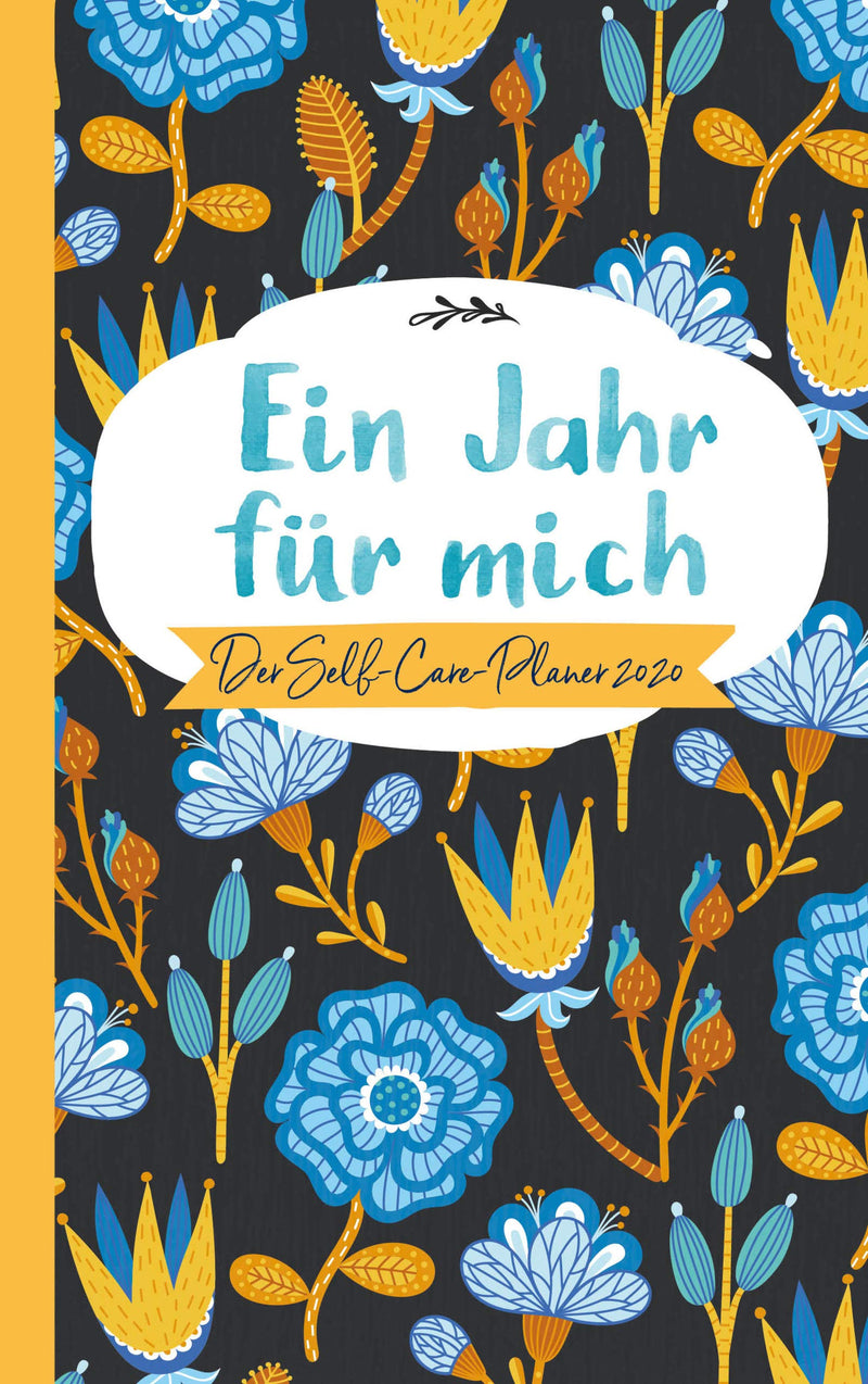 Ein Jahr für mich: Der Self-Care-Planer 2020