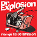 Rompi La Television