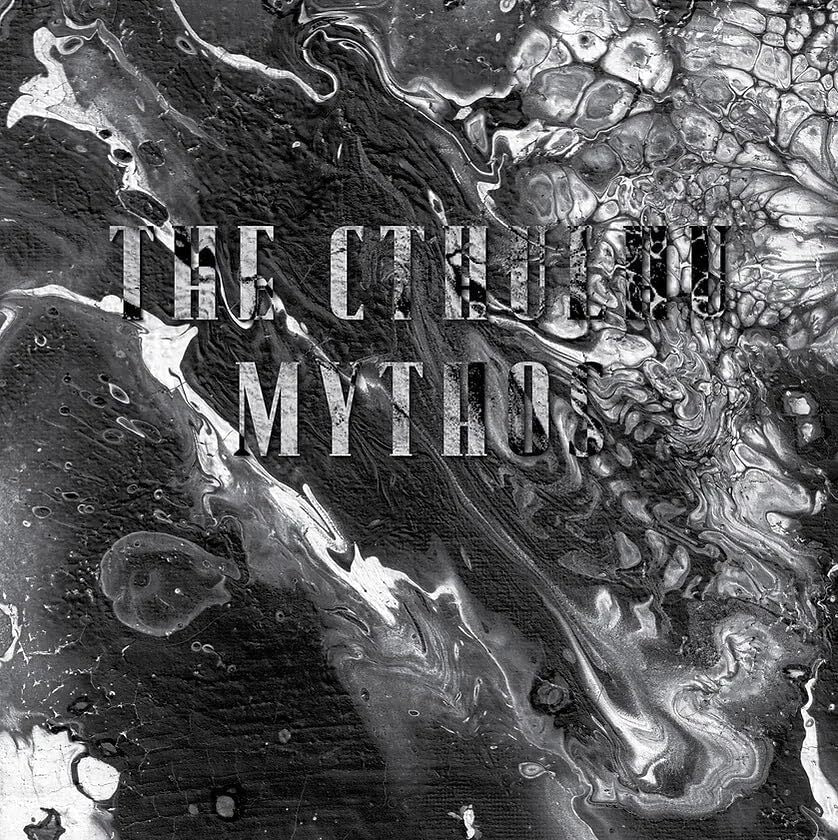 The Cthulu Mythos