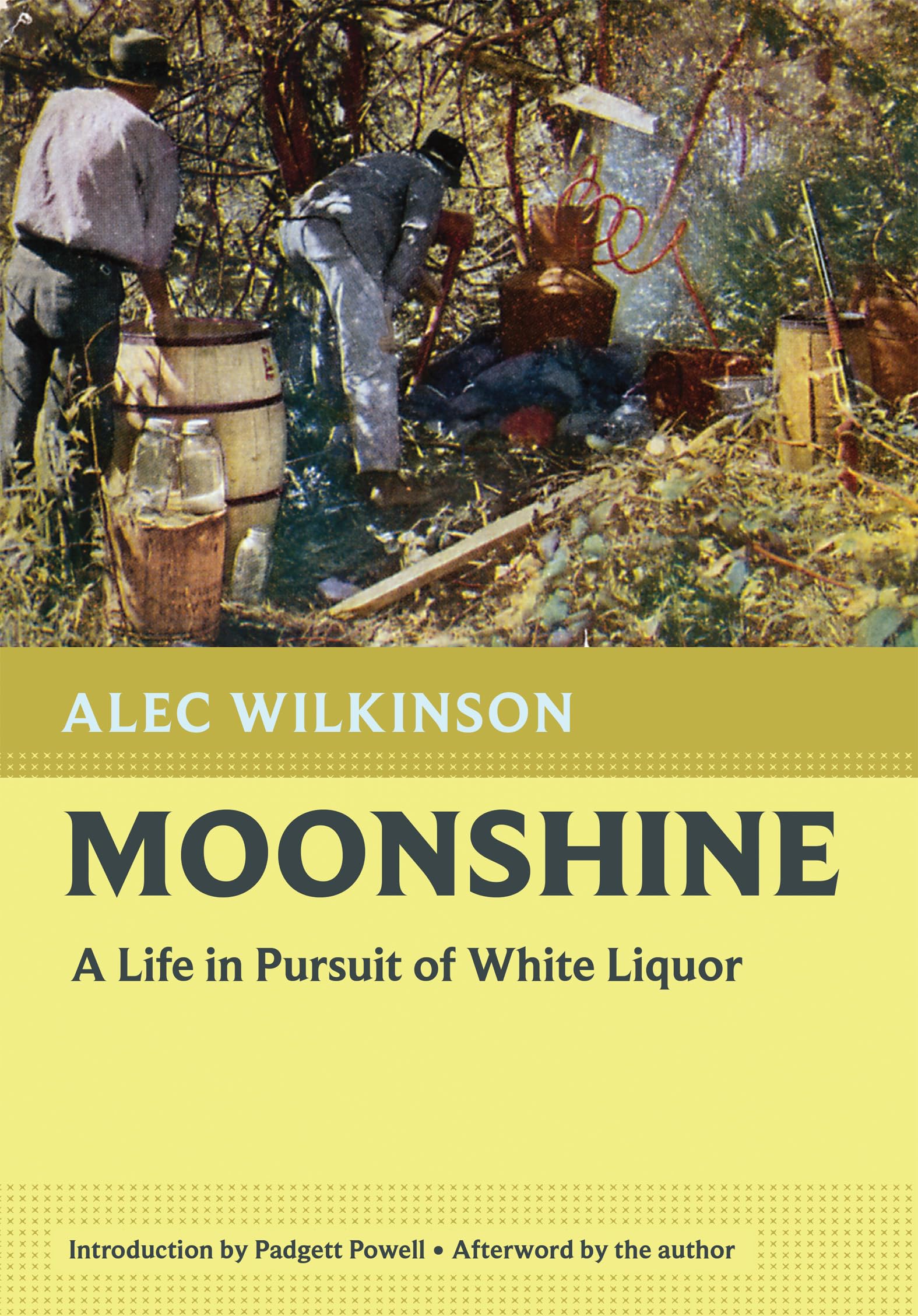 Moonshine: A Life in Pursuit of White Liquor: 13 (Nonpareil Books