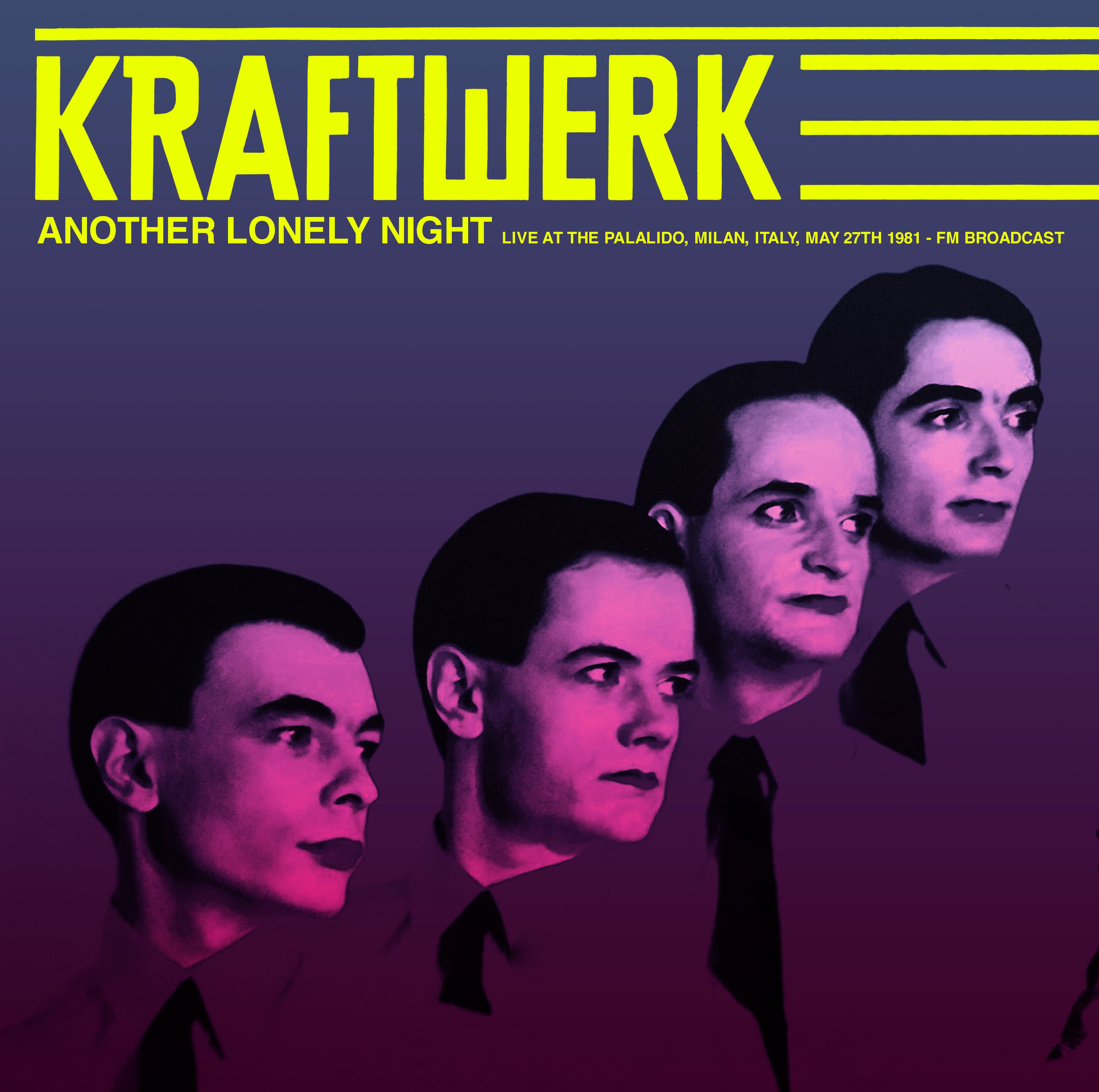 Another Lonely Night: Live at the Palalido, Milan, Italy, May 27th 1981