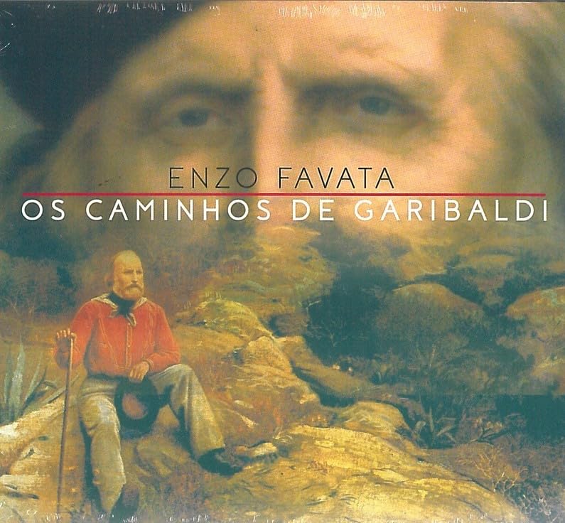 Os Caminhos De Garibaldi