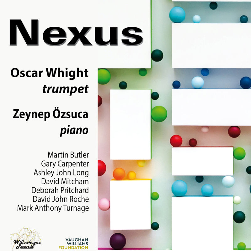 Oscar Whight/Zeynep Ozsuca: Nexus