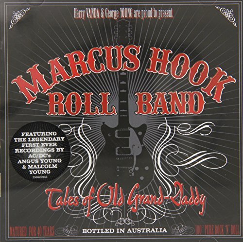 Marcus Hook Roll Band-Tales Of Old Grand Daddy