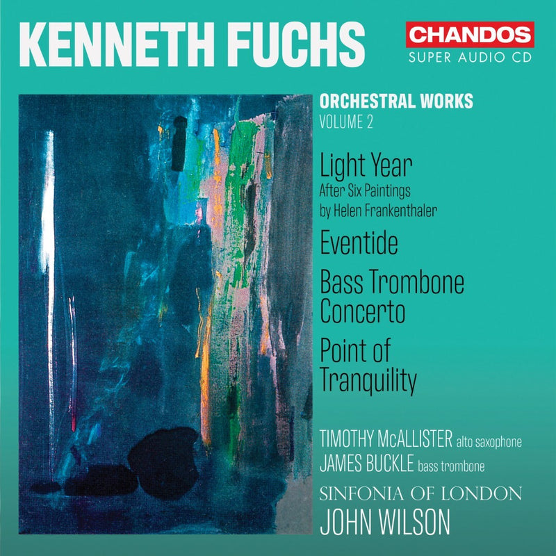 Kenneth Fuchs: Orchestral Works - Volume 2
