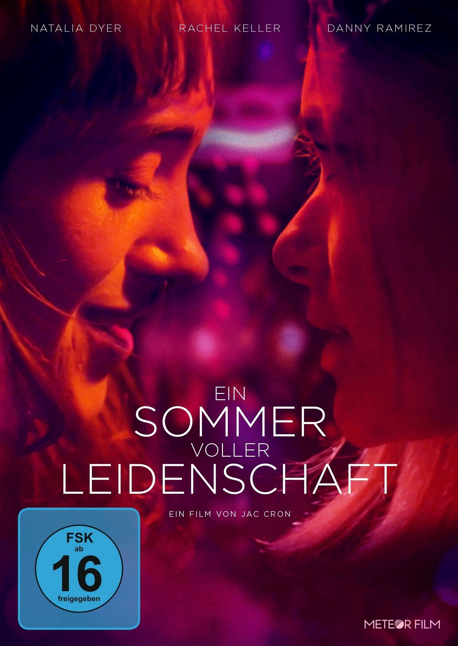 CRON, JAC - EIN SOMMER VOLLER LEIDENSCHAFT
