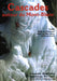 Cascades autour du Mont-Blanc, tome 1: Tome 1, Vallée de Chamonix, Vallée de l'Eau Noire, Vallée de Trient