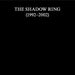 The Shadow Ring (1992-2002)