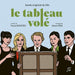 Le Tableau VolÉ