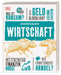 Kernfragen. Wirtschaft: Was ist Konsum? Macht Geld glücklich? Wettbewerb der Finanzen, Börse. Wie funktioniert Handel?