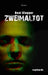 Zweimaltot: Roman