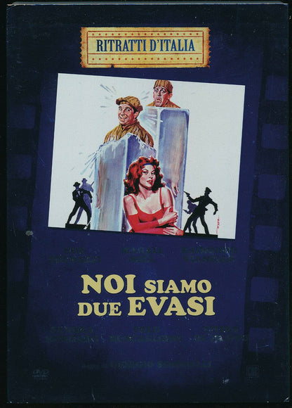 Noi Siamo Due Evasi
