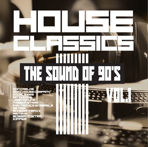 House Classics -The Sound Of 90's Vol. 1